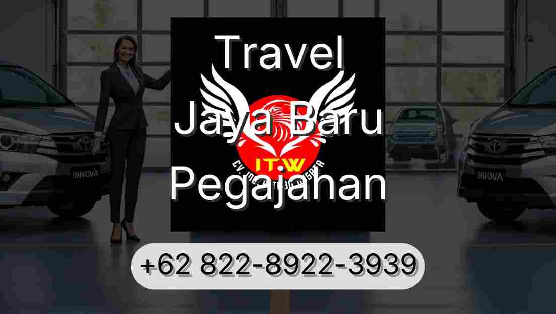 Travel Jaya Baru Pegajahan