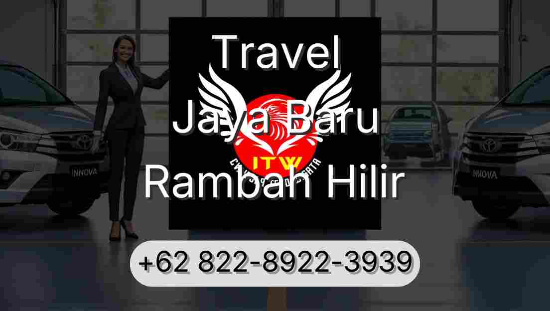 Travel Jaya Baru Rambah Hilir