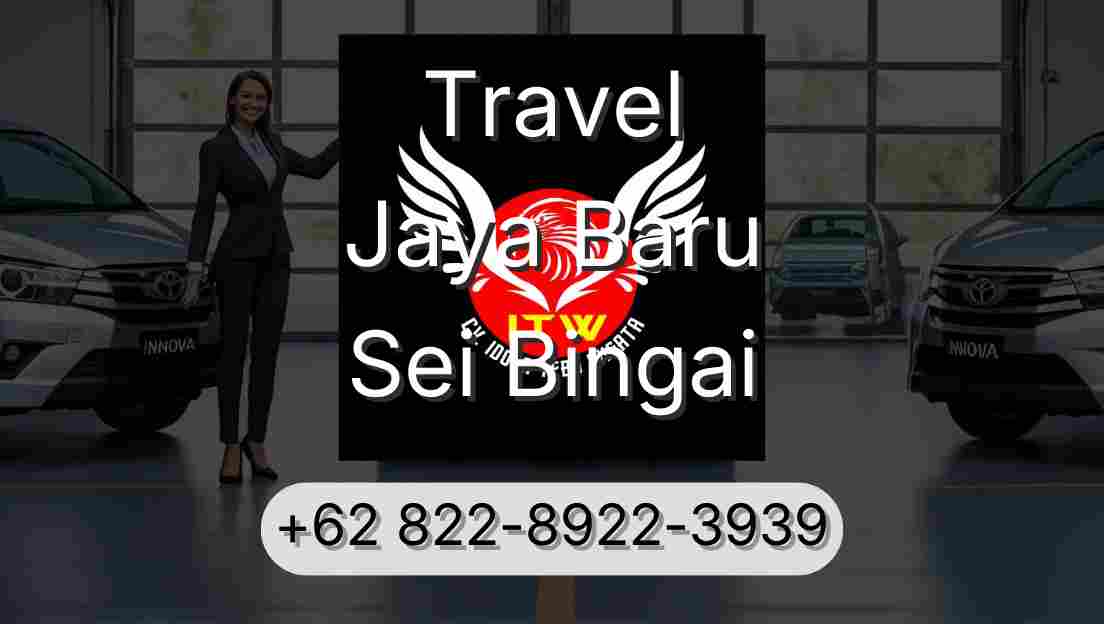 Travel Jaya Baru Sei Bingai
