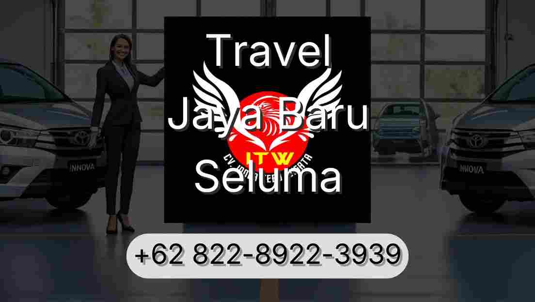 Travel Jaya Baru Seluma