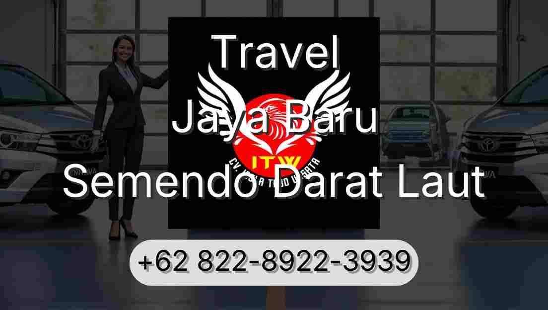 Travel Jaya Baru Semendo Darat Laut