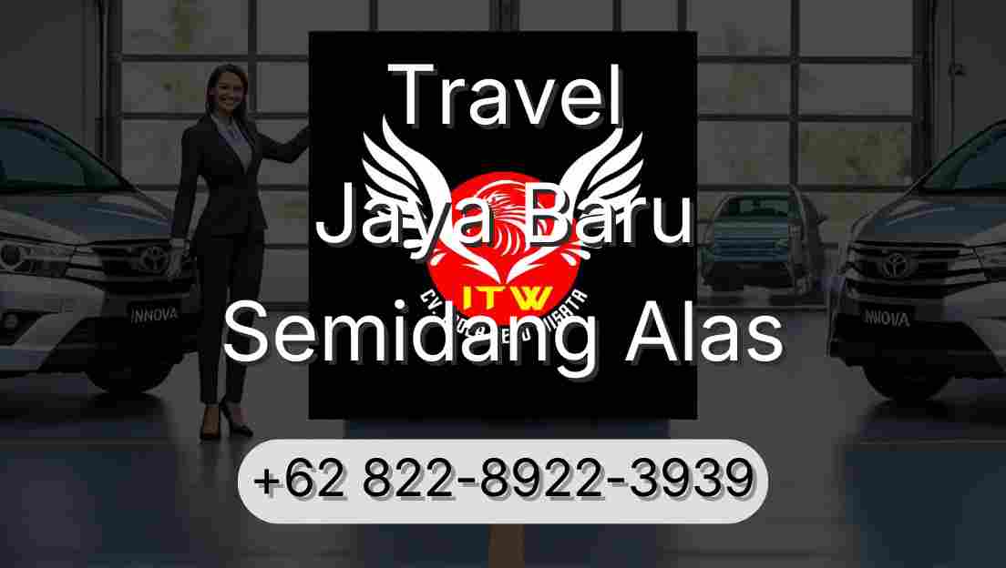 Travel Jaya Baru Semidang Alas