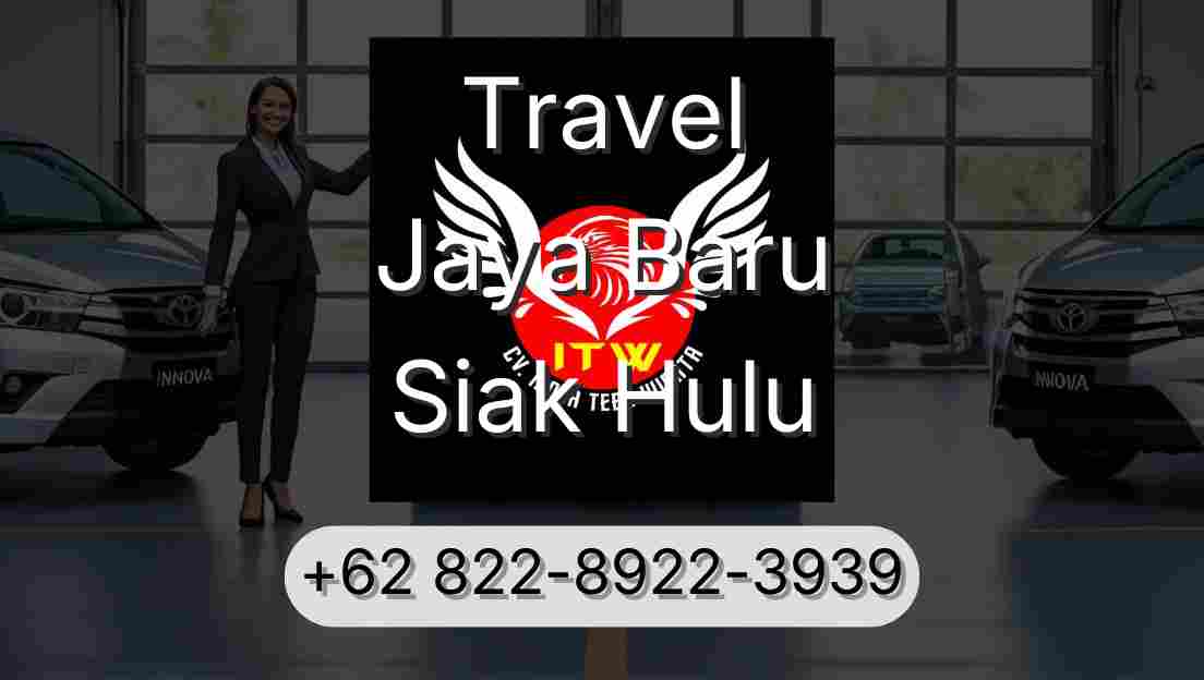 Travel Jaya Baru Siak Hulu