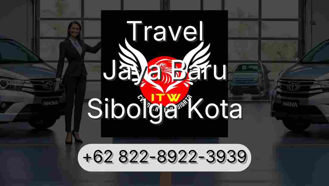 Travel Jaya Baru Sibolga Kota
