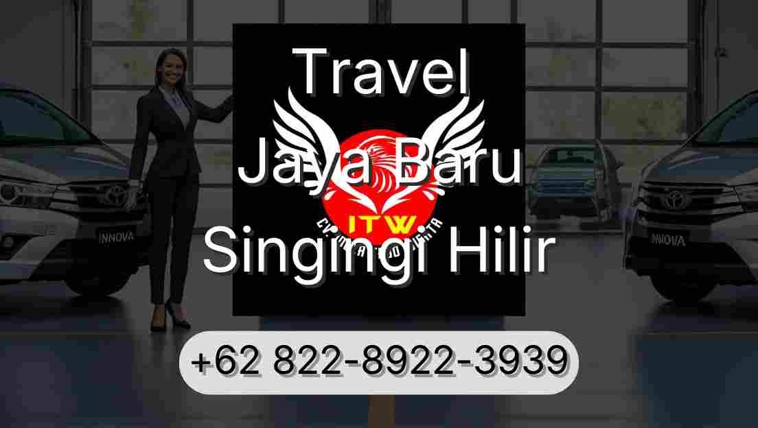 Travel Jaya Baru Singingi Hilir