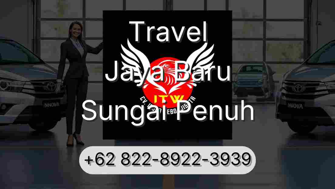 Travel Jaya Baru Sungai Penuh