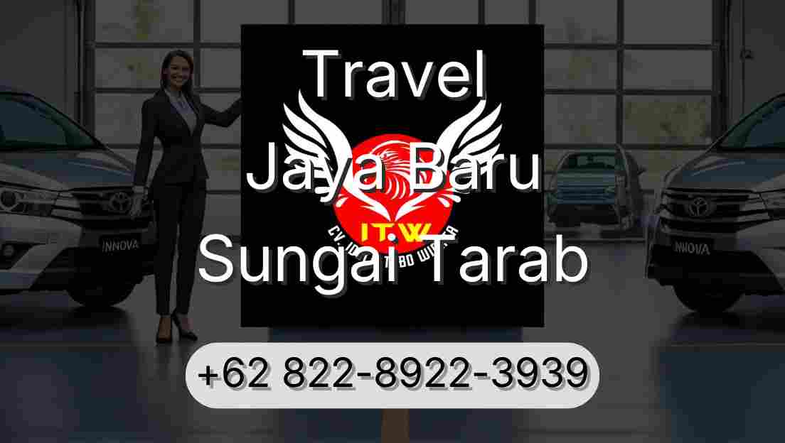Travel Jaya Baru Sungai Tarab