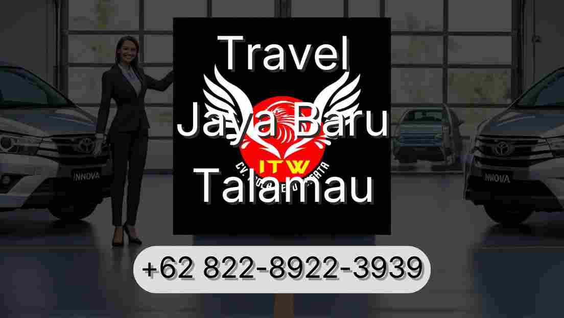 Travel Jaya Baru Talamau