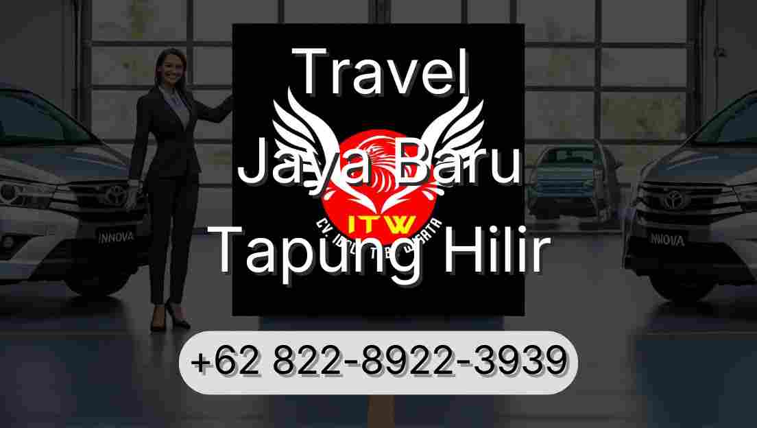 Travel Jaya Baru Tapung Hilir