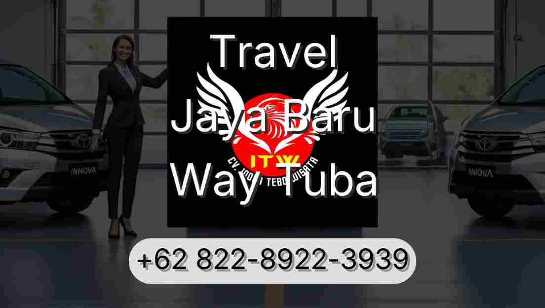 Travel Jaya Baru Way Tuba