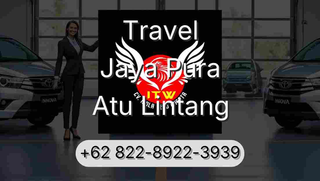 Travel Jaya Pura Atu Lintang