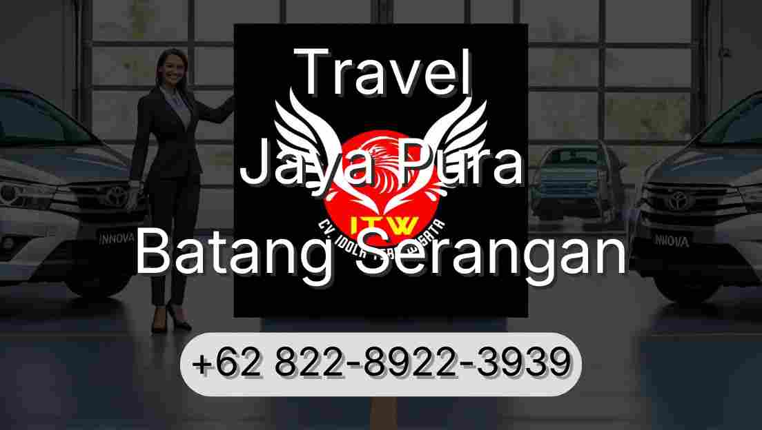 Travel Jaya Pura Batang Serangan