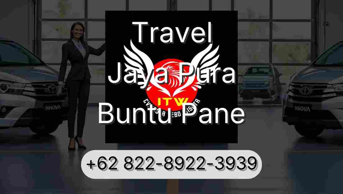 Travel Jaya Pura Buntu Pane