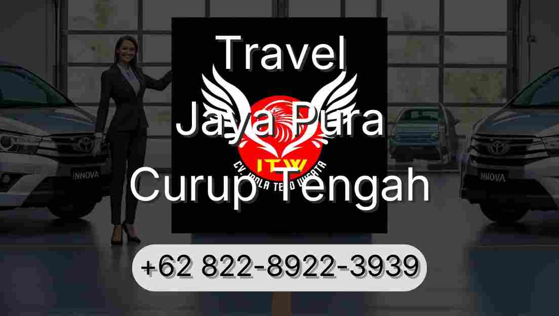 Travel Jaya Pura Curup Tengah
