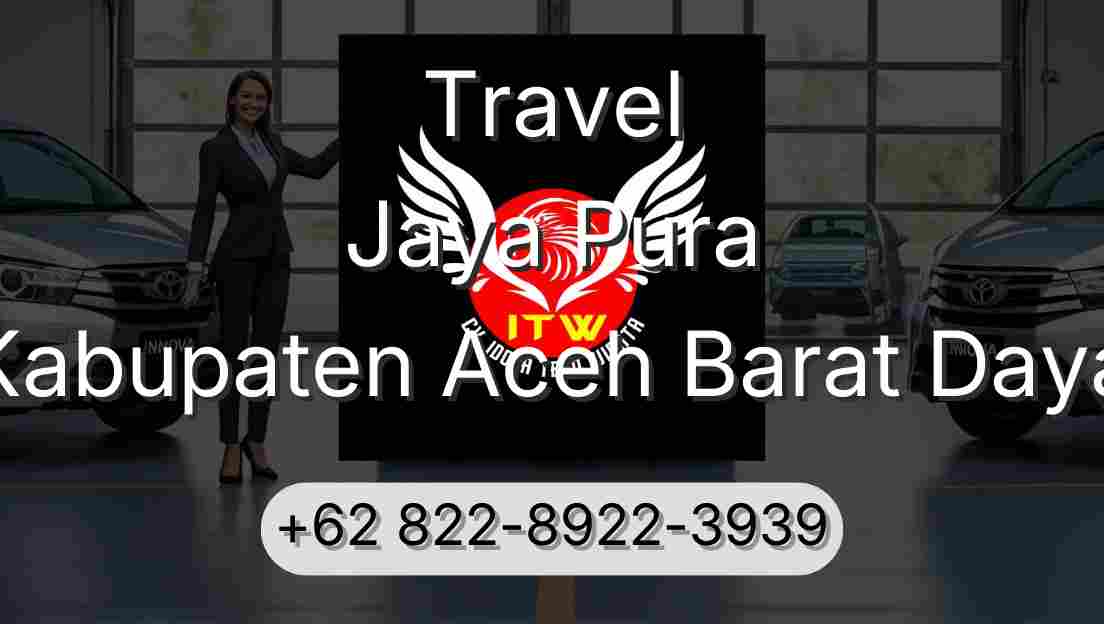 Travel Jaya Pura Kabupaten Aceh Barat Daya