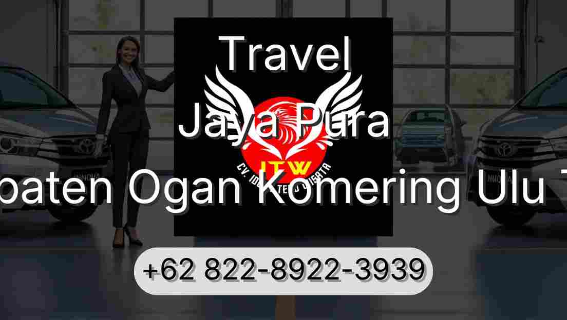Travel Jaya Pura Kabupaten Ogan Komering Ulu Timur