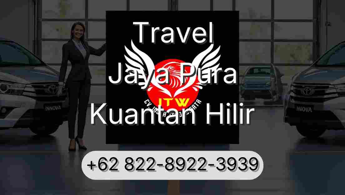 Travel Jaya Pura Kuantan Hilir
