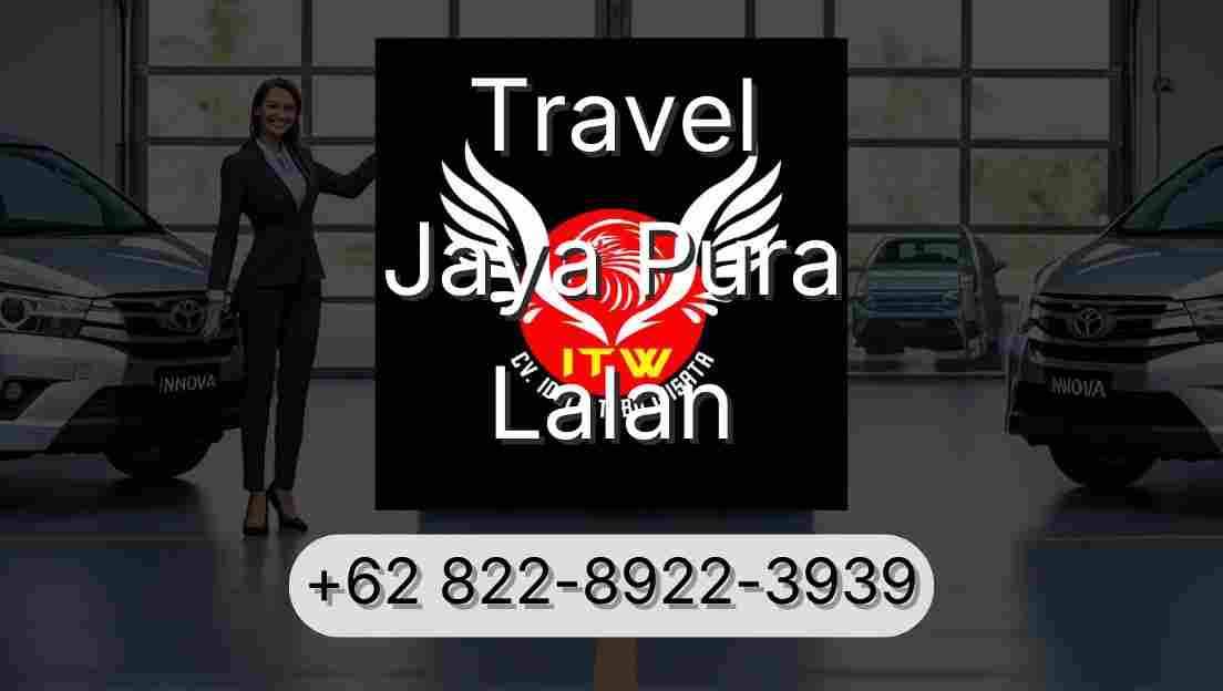 Travel Jaya Pura Lalan