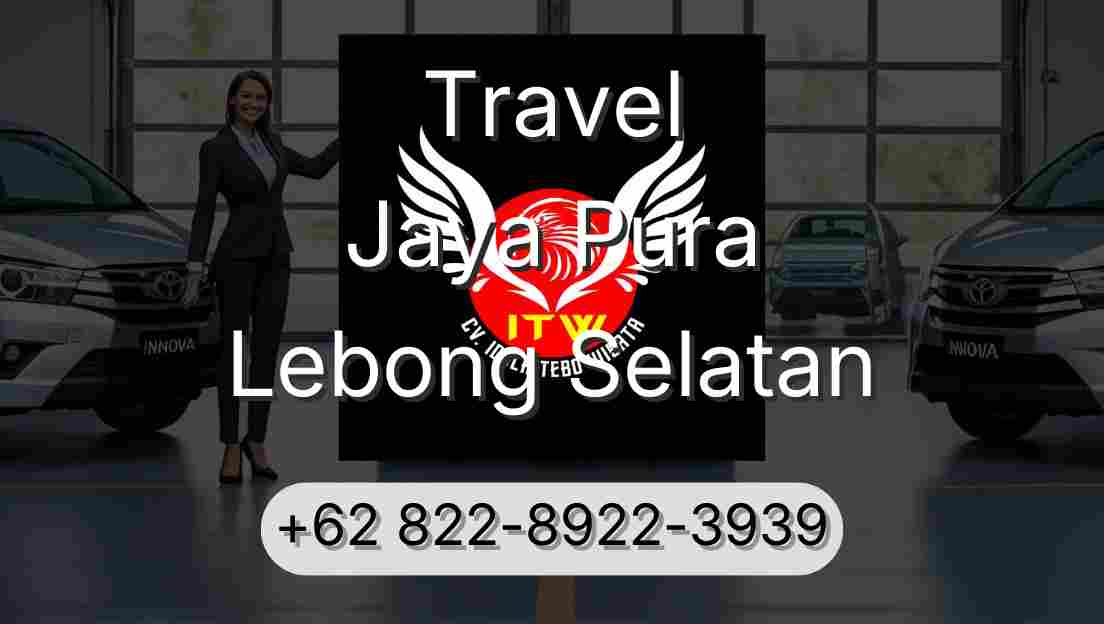 Travel Jaya Pura Lebong Selatan