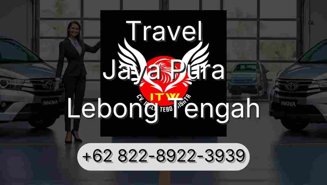 Travel Jaya Pura Lebong Tengah