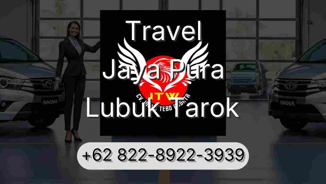 Travel Jaya Pura Lubuk Tarok