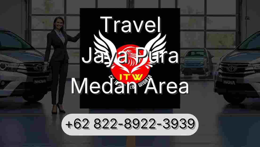 Travel Jaya Pura Medan Area