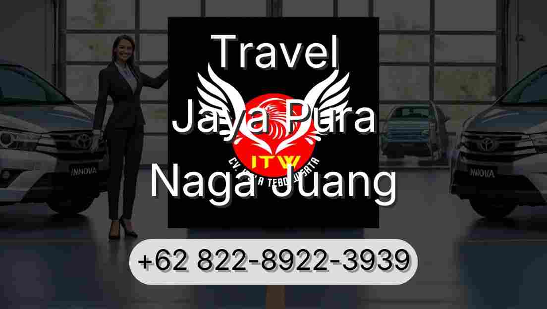 Travel Jaya Pura Naga Juang