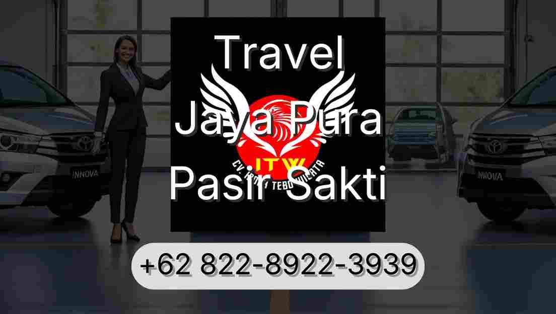 Travel Jaya Pura Pasir Sakti