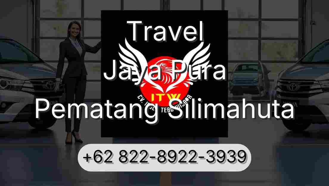 Travel Jaya Pura Pematang Silimahuta