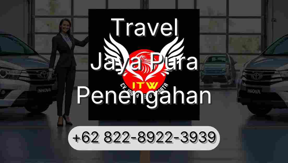 Travel Jaya Pura Penengahan