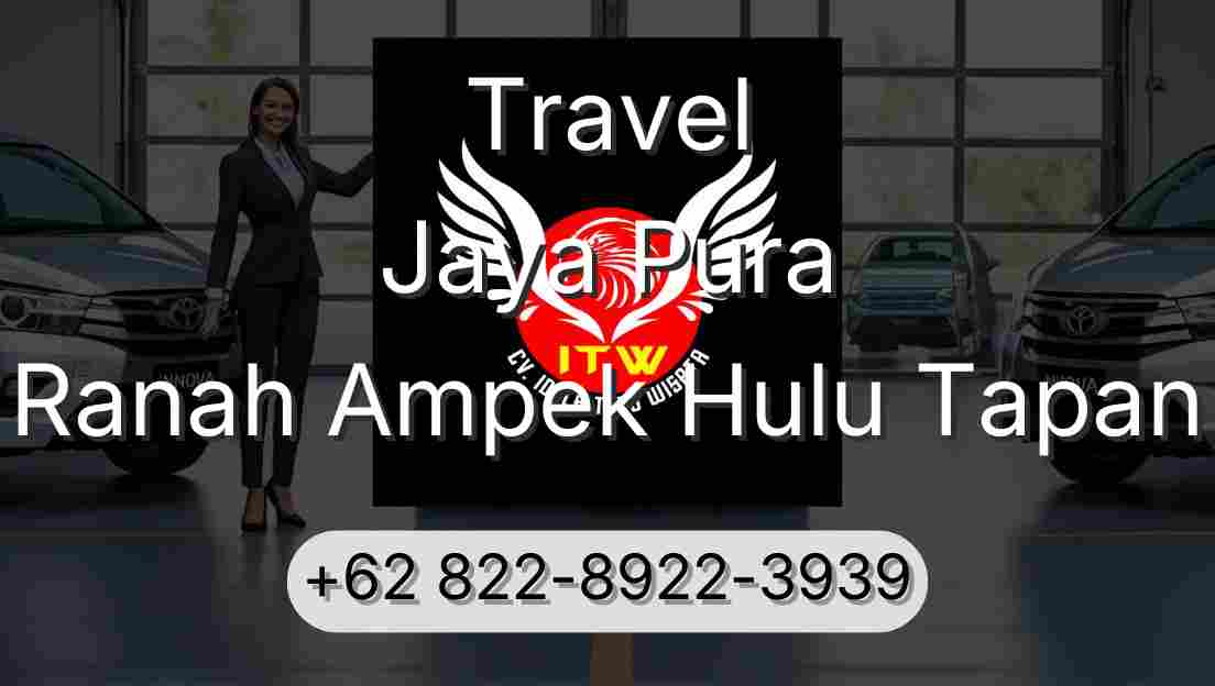Travel Jaya Pura Ranah Ampek Hulu Tapan