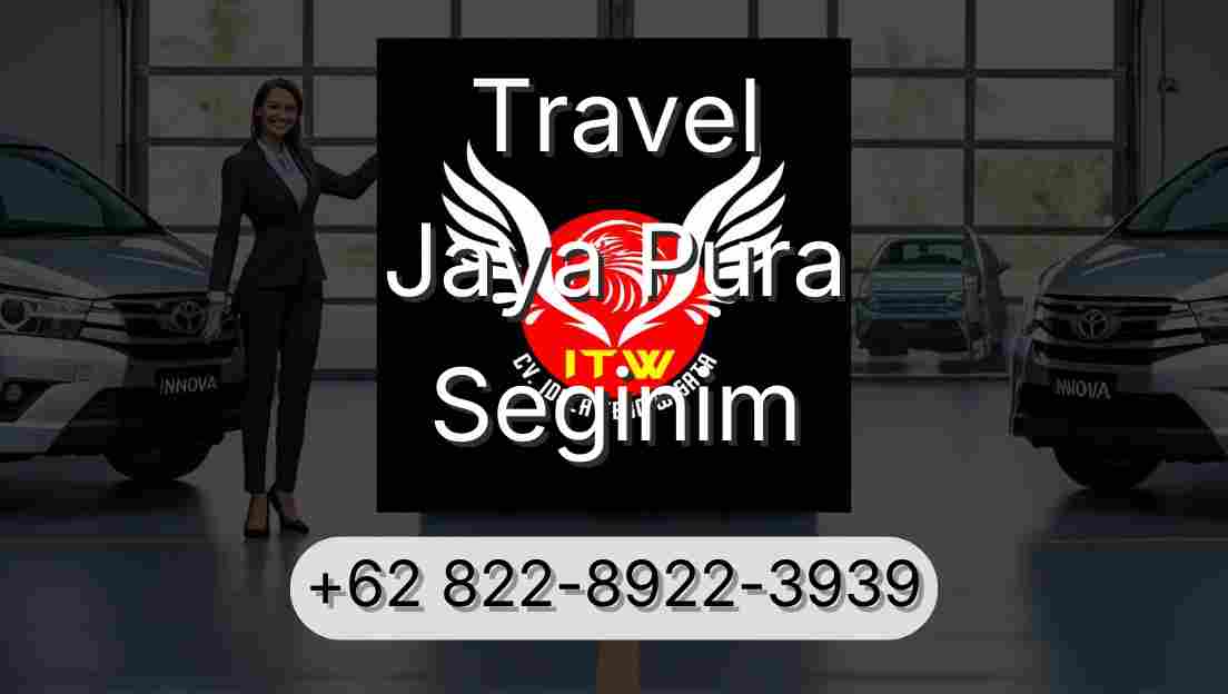 Travel Jaya Pura Seginim