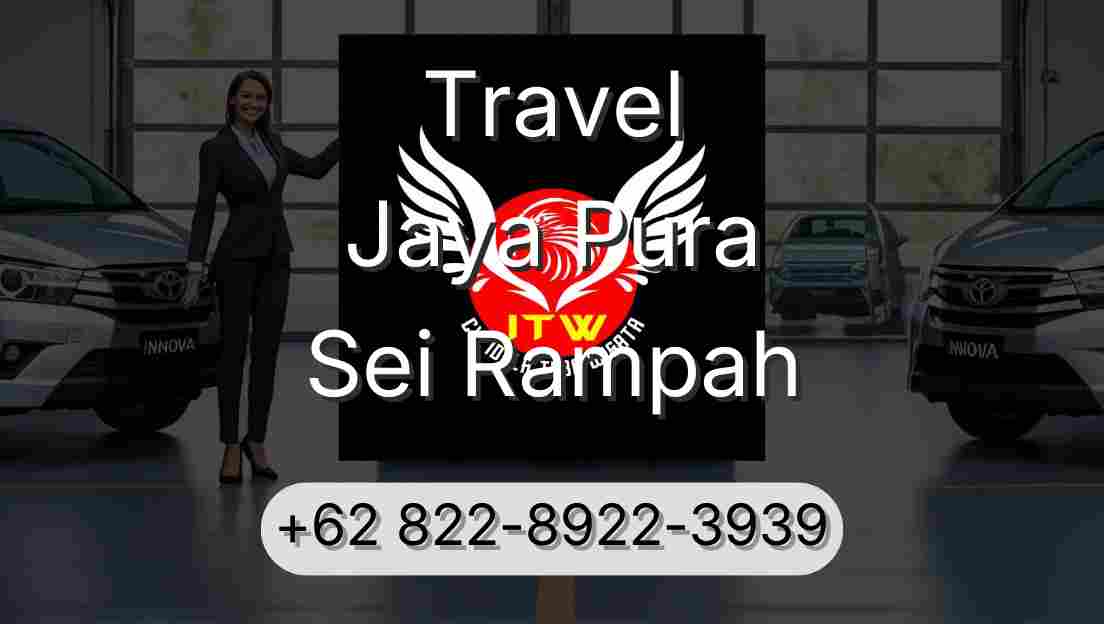 Travel Jaya Pura Sei Rampah