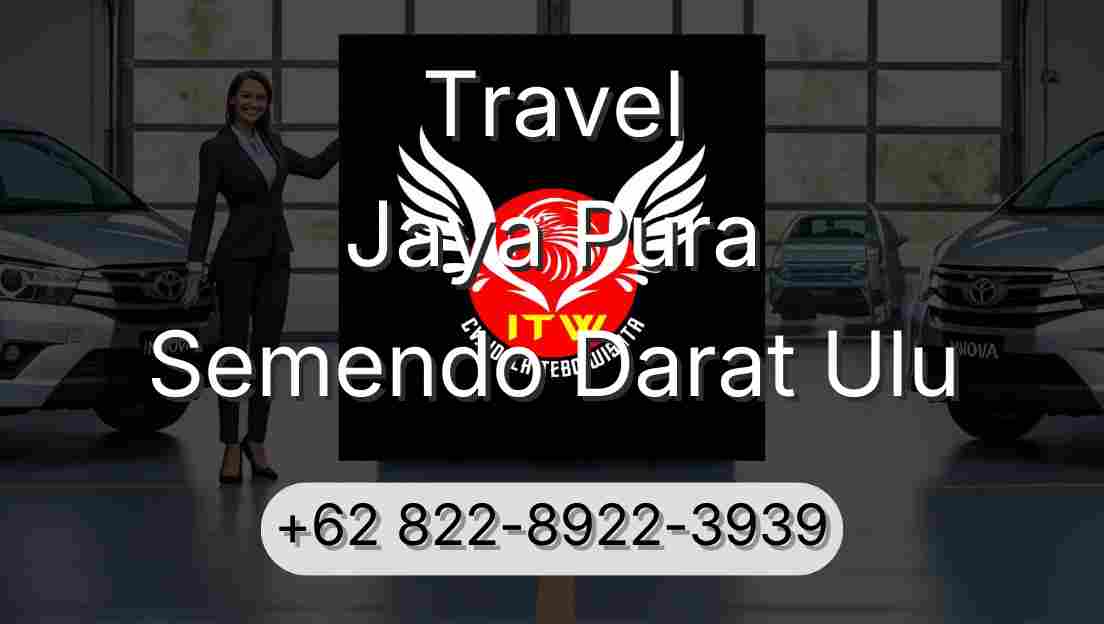 Travel Jaya Pura Semendo Darat Ulu