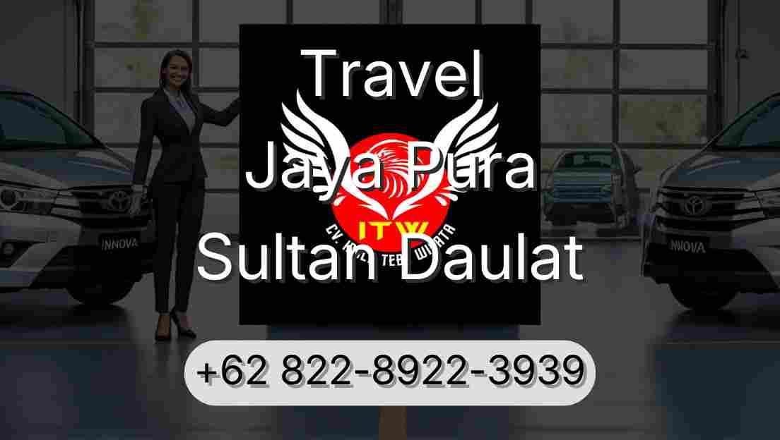 Travel Jaya Pura Sultan Daulat