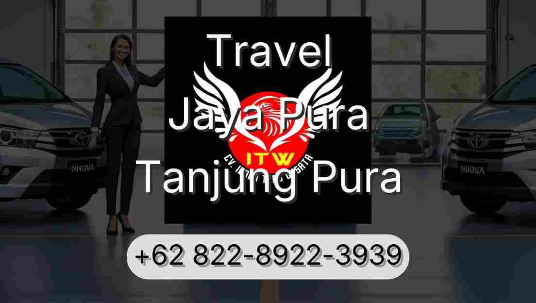 Travel Jaya Pura Tanjung Pura