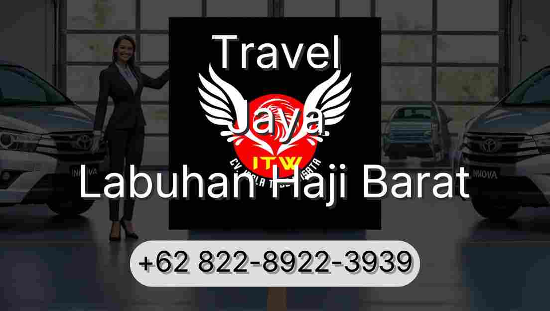 Travel Jaya Labuhan Haji Barat