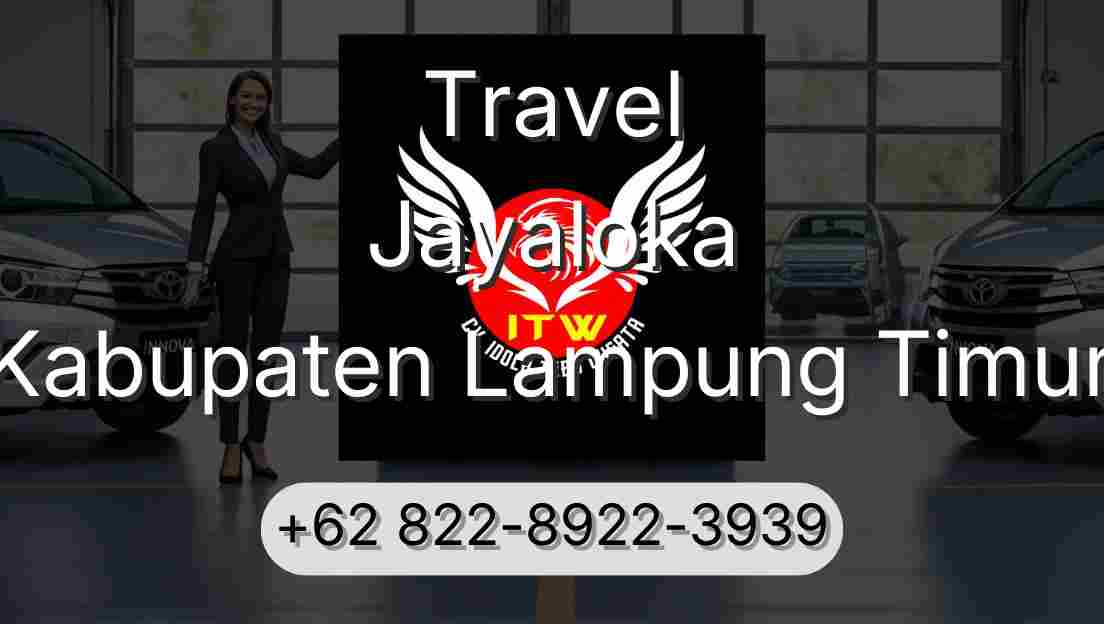 Travel Jayaloka Kabupaten Lampung Timur