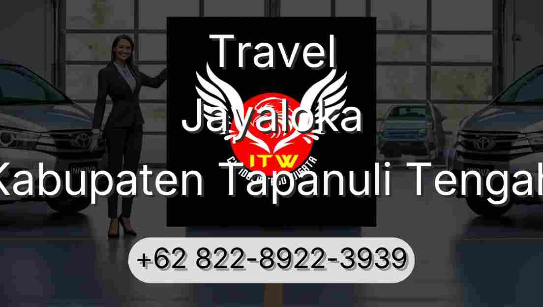 Travel Jayaloka Kabupaten Tapanuli Tengah