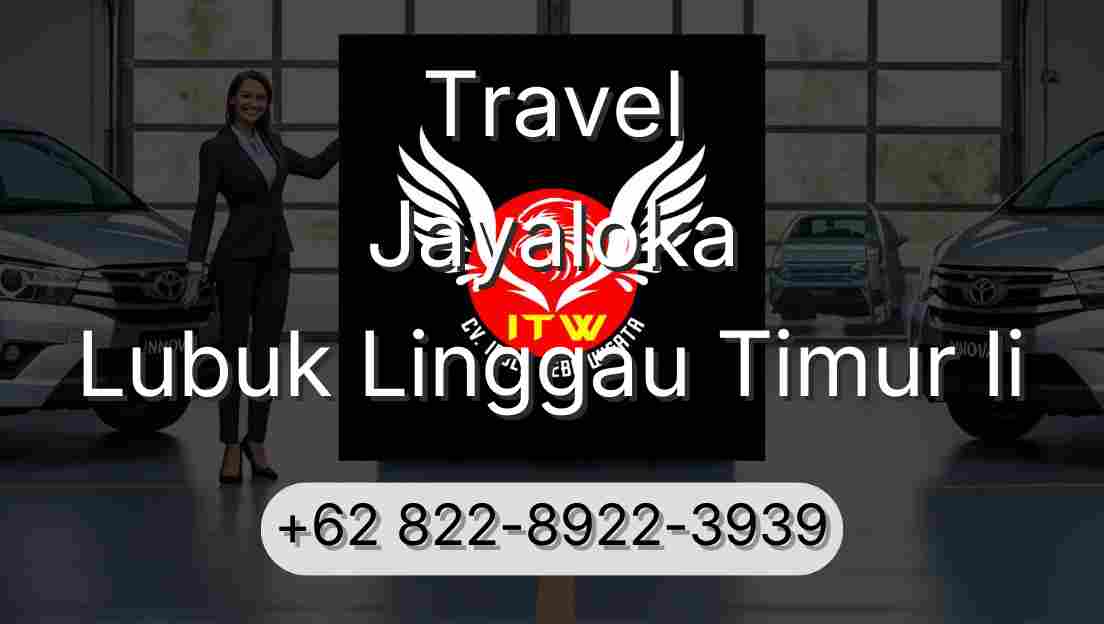 Travel Jayaloka Lubuk Linggau Timur Ii