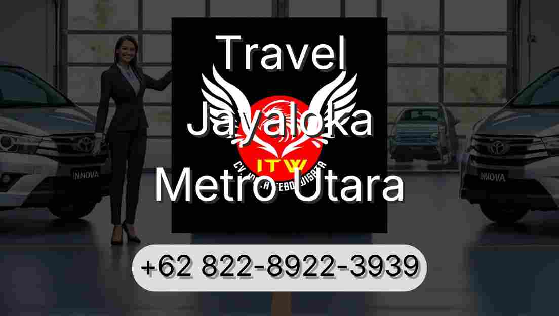 Travel Jayaloka Metro Utara