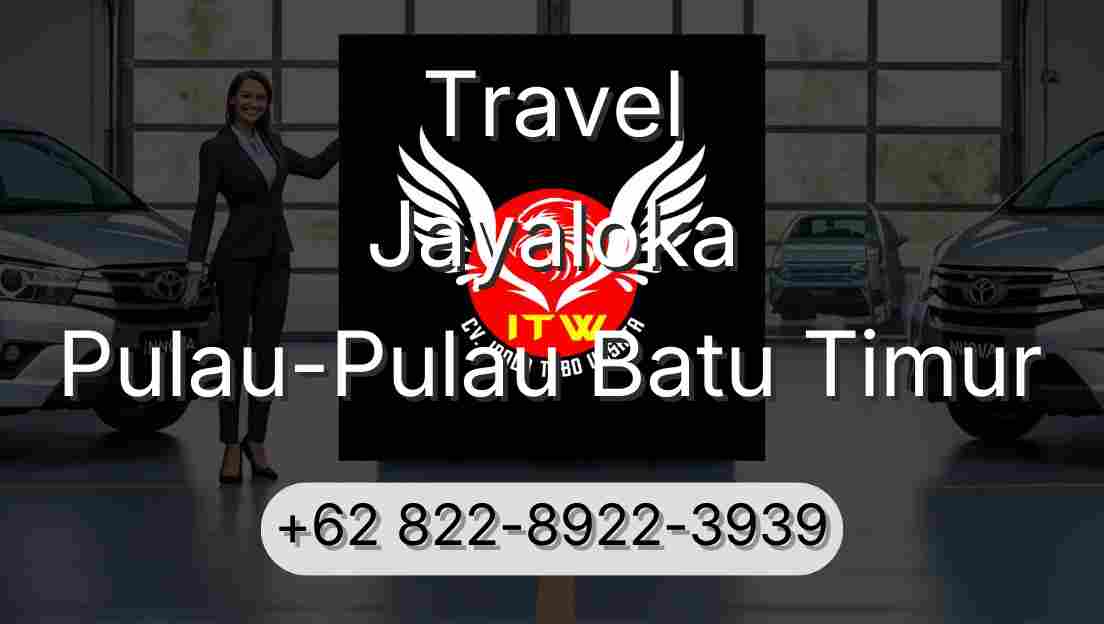Travel Jayaloka Pulau-Pulau Batu Timur