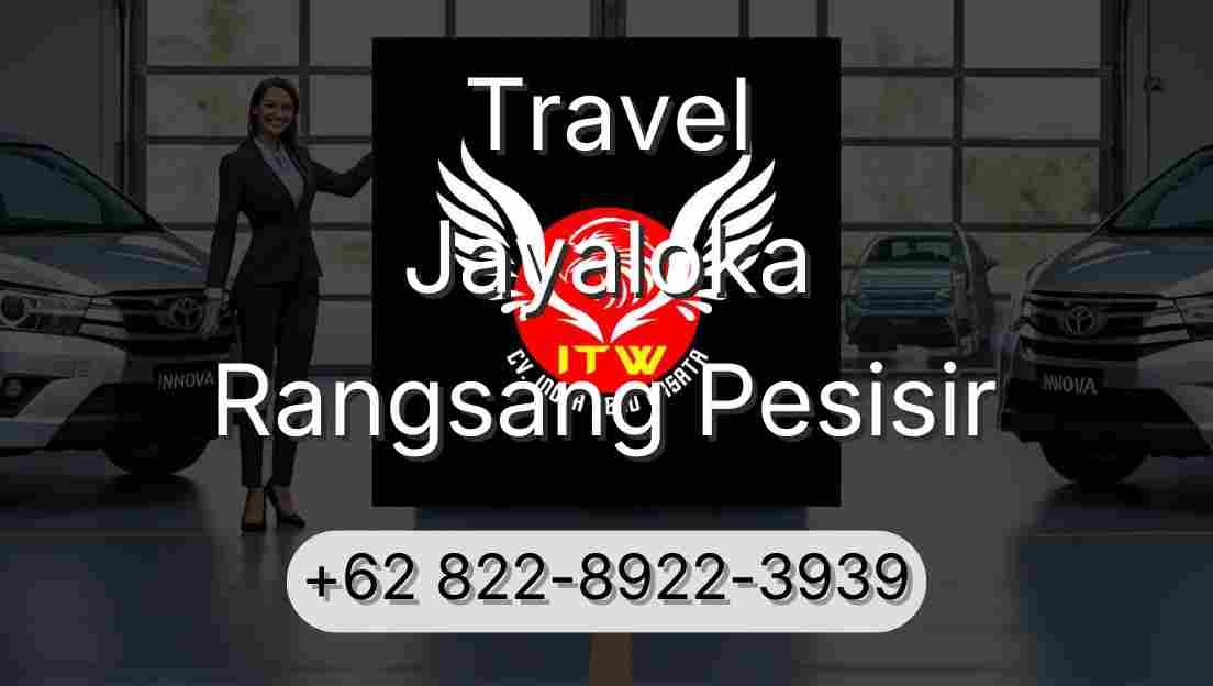 Travel Jayaloka Rangsang Pesisir