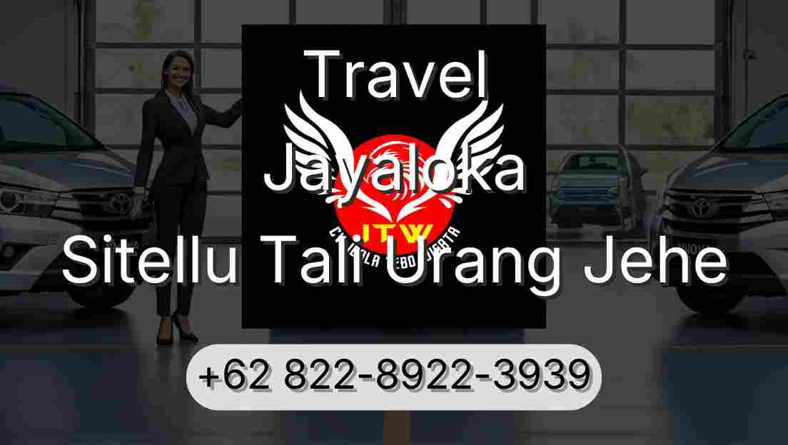 Travel Jayaloka Sitellu Tali Urang Jehe