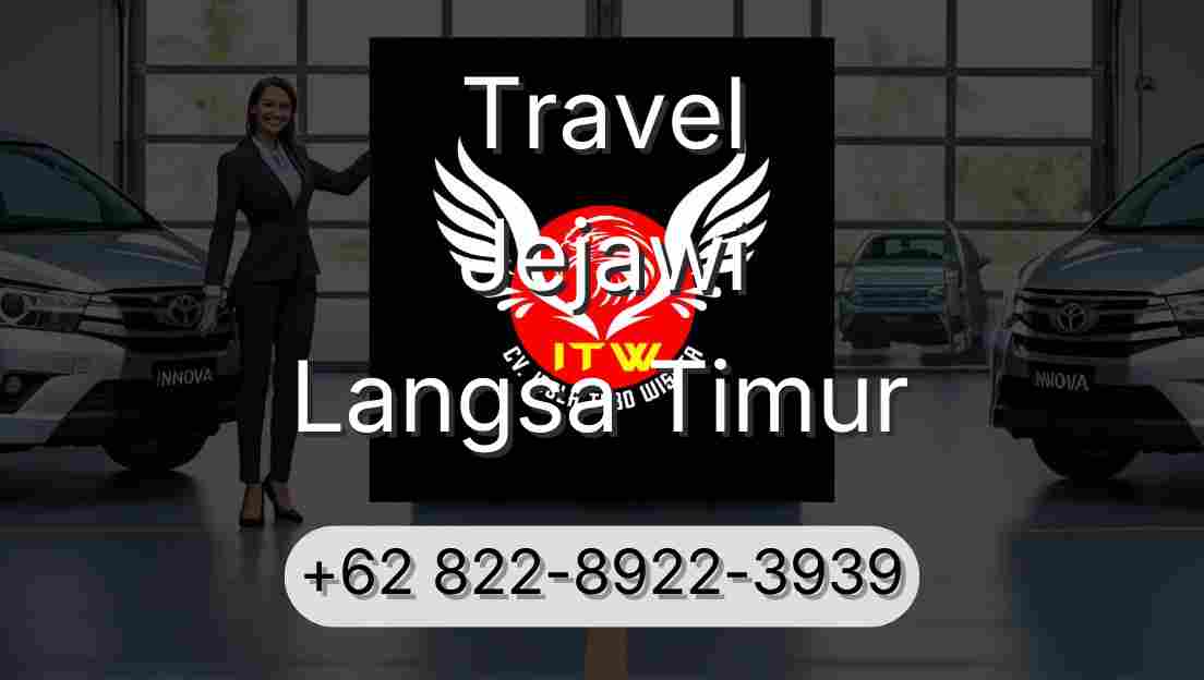Travel Jejawi Langsa Timur