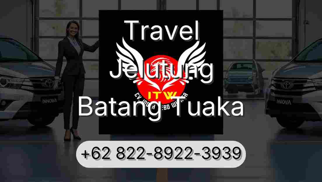 Travel Jelutung Batang Tuaka