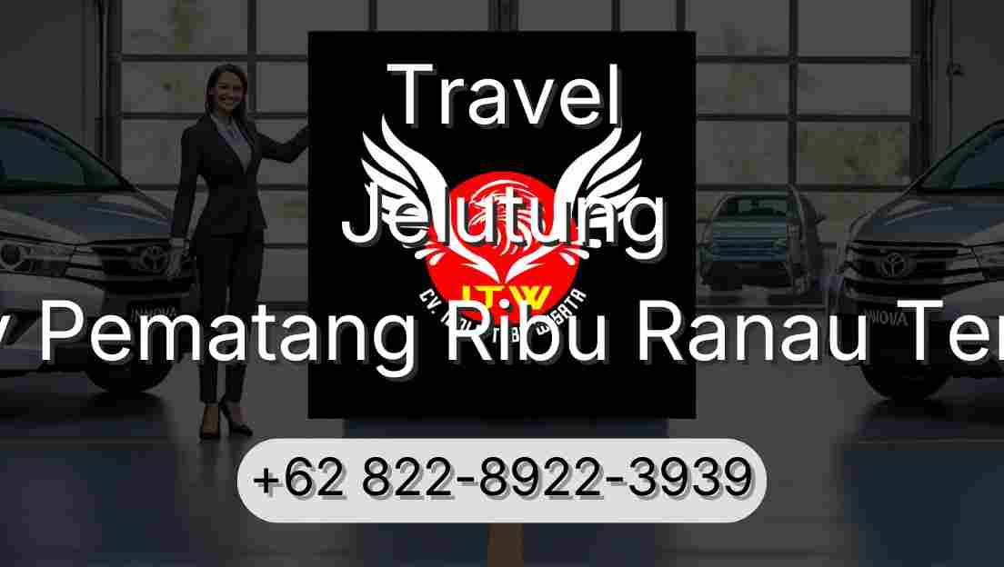 Travel Jelutung Buay Pematang Ribu Ranau Tengah