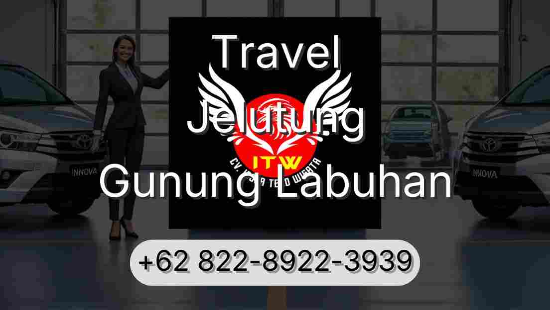 Travel Jelutung Gunung Labuhan