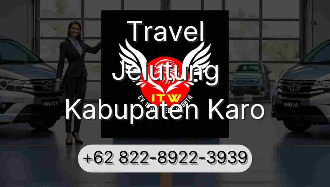 Travel Jelutung Kabupaten Karo