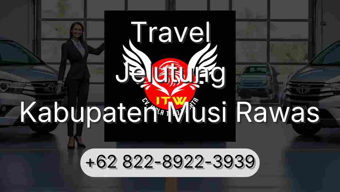 Travel Jelutung Kabupaten Musi Rawas